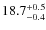 $18.7^{\rm +0.5}_{-0.4}$