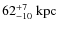 $62^{\rm +7}_{-10}~{\rm kpc}$