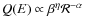 $Q(E)\propto \beta^{\eta} {\cal R}^{-\alpha}$