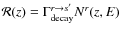 ${\cal R}(z) = \Gamma_{\rm decay}^{r\rightarrow s'}N^r(z,E)$