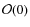 ${\cal O}(0)$