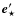 $\vec{e}^\prime_\star$