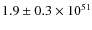 $1.9\pm0.3 \times 10^{51}$