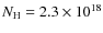 $N_{\rm H} = 2.3\times10^{18}$