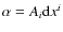 $\alpha = A_i {\rm d}x^i$