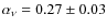 $\alpha_\nu=0.27\pm0.03$