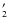 $_{2}^{\prime }$