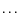 $ \dots$