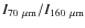 $I_{70~\mu{\rm m}}/I_{160~\mu{\rm m}}$