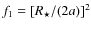$f_1=[R_\star/(2a)]^2$