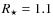 $R_\star=1.1$