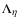 $\Lambda_\eta$