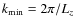 $k_{\rm min}=2\pi/L_z$