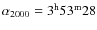 $\alpha_{2000}=3^{{\rm h}}53^{{\rm m}}28$