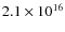 $2.1\times10^{16}$