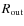 $R_{{\rm out}}$
