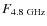 $F_{\rm 4.8~GHz}$