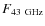 $F_{\rm 43~GHz}$