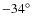 $-34^\circ $
