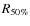 $R_{50\%}$
