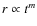 $r \propto t^m$