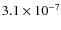 $3.1 \times 10^{-7}$