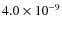 $4.0 \times 10^{-9}$