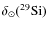 $\delta_\odot(^{29}{\rm Si}) $