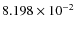 $8.198 \times10^{-2}$