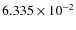 $6.335 \times10^{-2}$