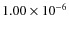 $1.00 \times 10^{-6}$