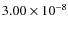 $3.00 \times 10^{-8}$