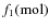 $f_1({\rm mol})$