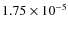 $1.75 \times 10^{-5}$