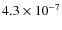 $4.3 \times 10^{-7}$