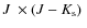 $\mbox{$J$ }\times\mbox{$(J-K_{\rm s})$ }$