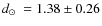$\mbox{$d_\odot$ }=1.38\pm0.26$