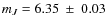 $m_J=6.35~\pm~0.03$