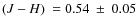 $\mbox{$(J-H)$ }=0.54~\pm~0.05$