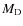 $M_{\rm D}$