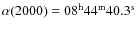 $\alpha(2000)=08^{\rm h}44^{\rm m}40.3^{\rm s}$