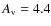 $A_{\rm v}=4.4$
