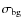 $\sigma_{\rm bg}$