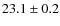 $23.1\pm0.2$
