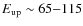 $E_{\rm up} \sim 65{-}115$