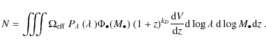 \begin{displaymath}N = \iiint \Omega_{{\rm eff}} ~ P_\ensuremath{\lambda~} (\ens...
...}\log \ensuremath{\lambda~} {\rm d}\log M_\bullet {\rm d}z \ .
\end{displaymath}