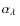 $\alpha_\ensuremath{\lambda~} $