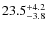 $23.5^{\rm +4.2}_{-3.8}$