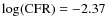 $\log({\rm CFR})=-2.37$