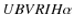 $UBVRIH\alpha$